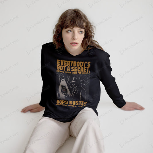 Everybody’s Got a Secret” Tee
