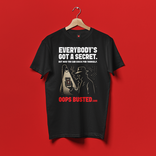 Everybody’s Got a Secret” Tee